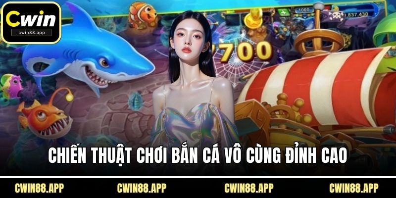 Chiến thuật chơi bắn cá vô cùng đỉnh cao