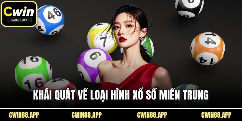 Khái quát về loại hình xổ số miền Trung