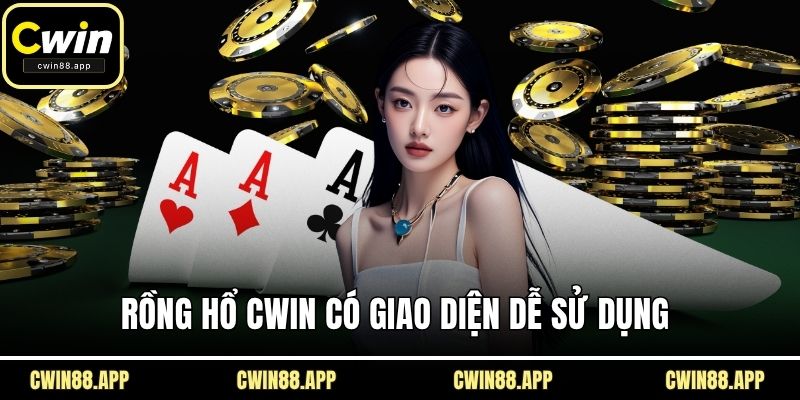 Rồng hổ CWIN có giao diện dễ sử dụng