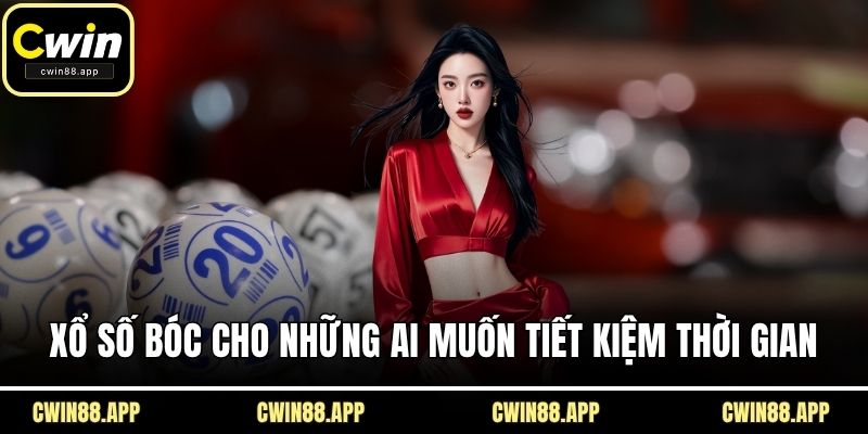 Xổ số bóc cho những ai muốn tiết kiệm thời gian